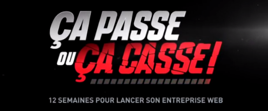Ça passe ou ça casse! , ce que je retiens