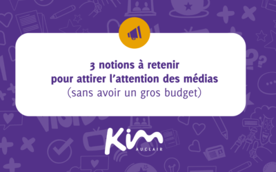 3 notions à savoir pour attirer l’attention des médias sans avoir un gros budget