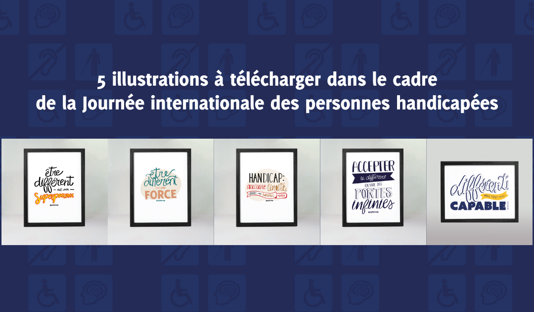 5 illustrations à télécharger dans le cadre de la Journée internationale des personnes handicapées