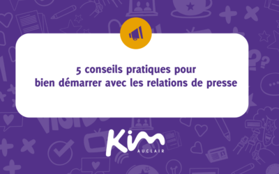 Découvrez 5 conseils pratiques pour bien débuter avec les relations de presse.